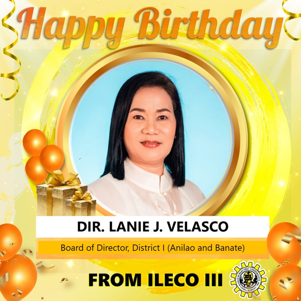 HAPPY BIRTHDAY DIRECTOR VELASCO | ILOILO III ELECTRIC COOPERATIVE, INC.